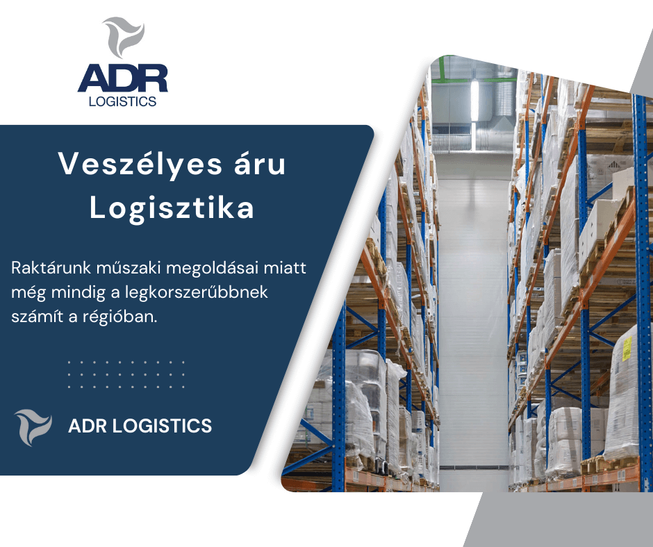 veszelyes aru logisztika 2024